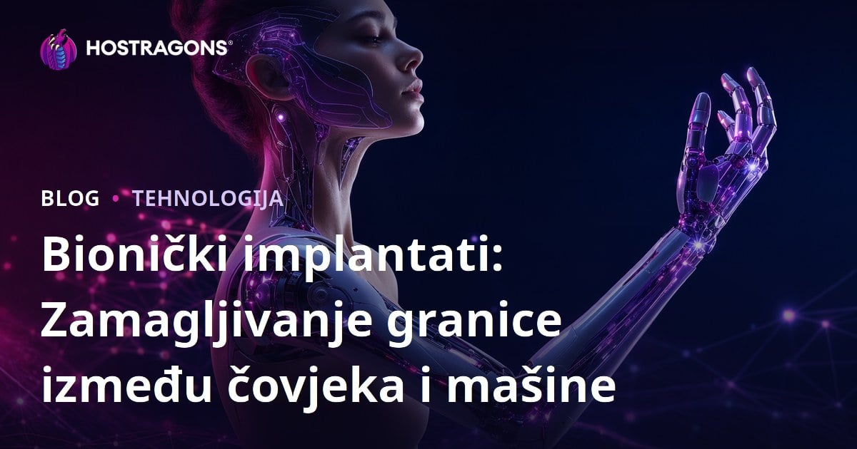 Bionički implantati: Zamagljivanje granice između čovjeka i mašine