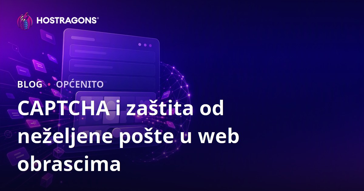 CAPTCHA i zaštita od neželjene pošte u web obrascima