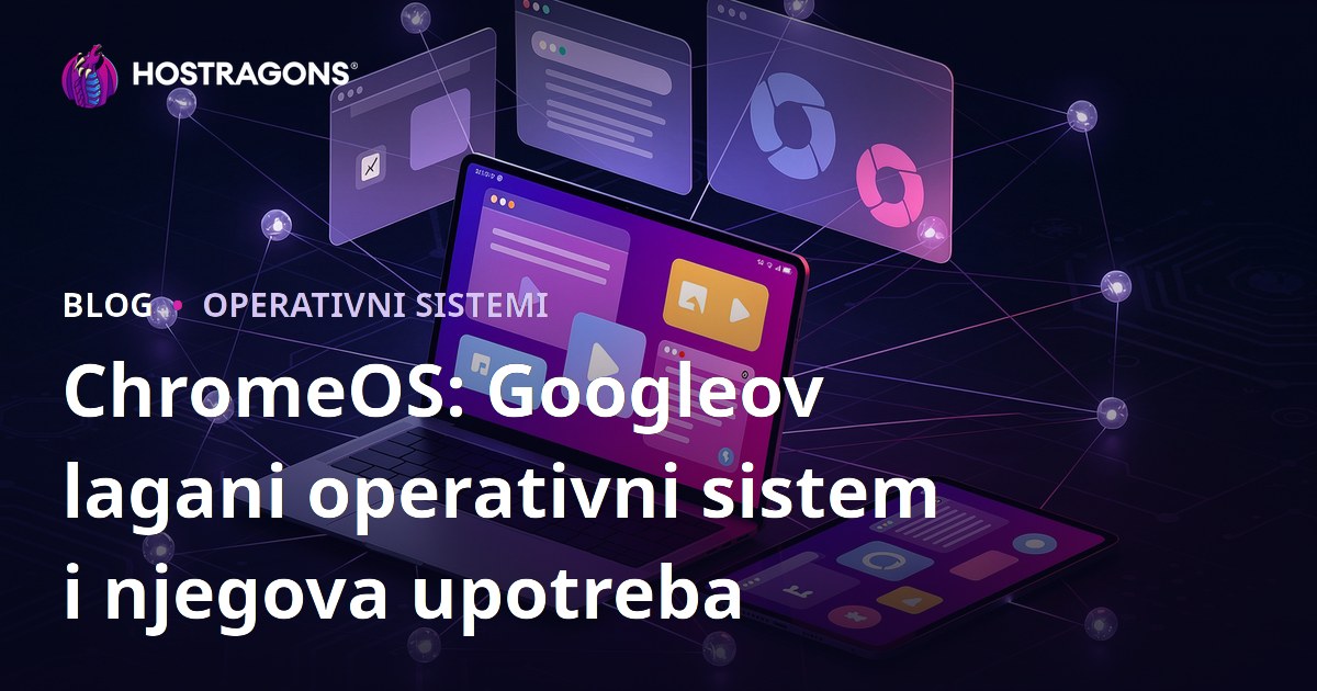 ChromeOS: Googleov lagani operativni sistem i njegova upotreba