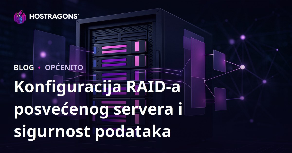 Konfiguracija RAID-a posvećenog servera i sigurnost podataka