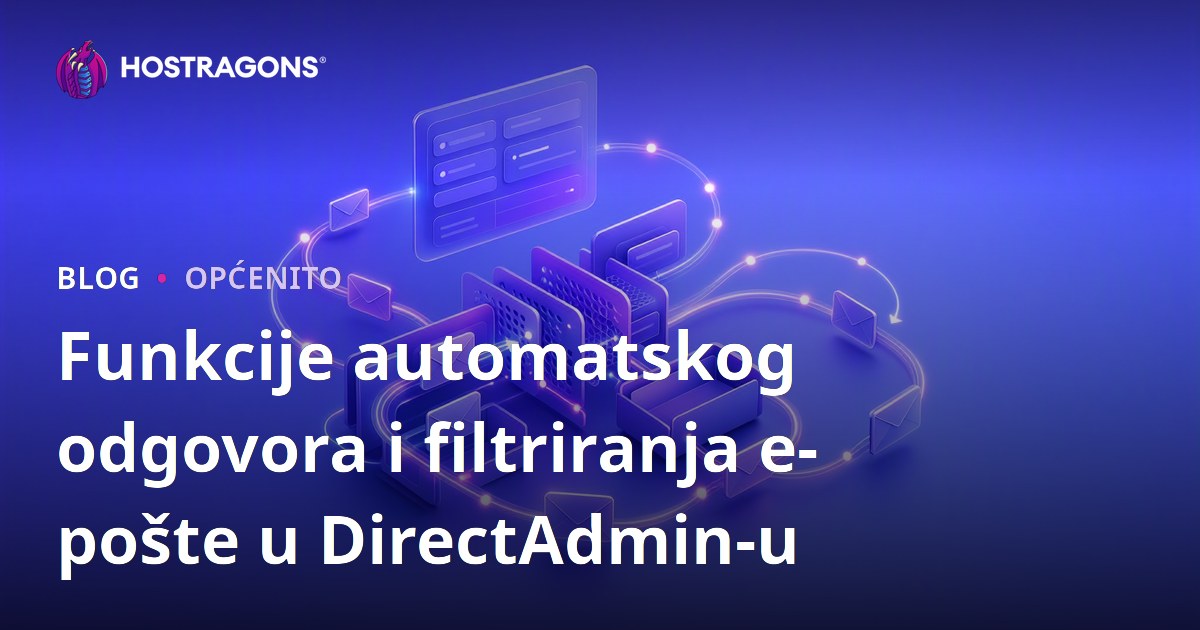 Funkcije automatskog odgovora i filtriranja e-pošte u DirectAdmin-u