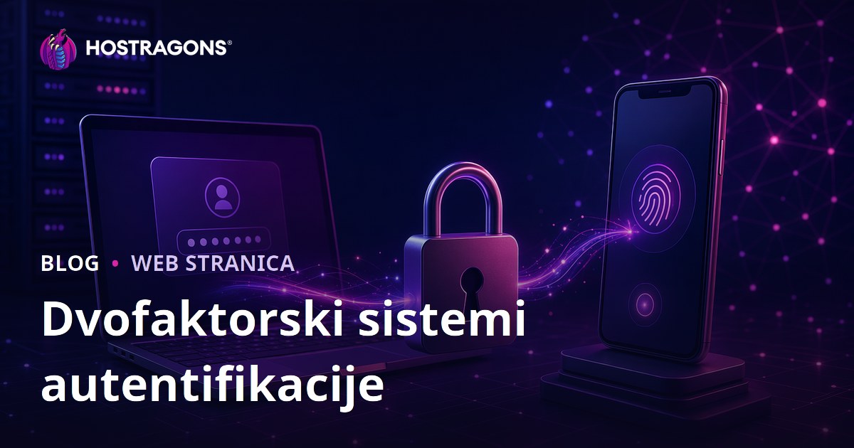 Dvofaktorski sistemi autentifikacije
