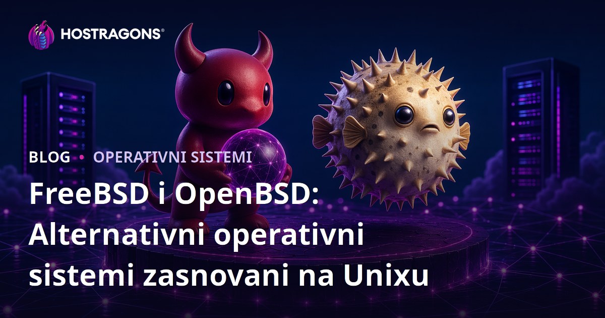 FreeBSD i OpenBSD: Alternativni operativni sistemi zasnovani na Unixu