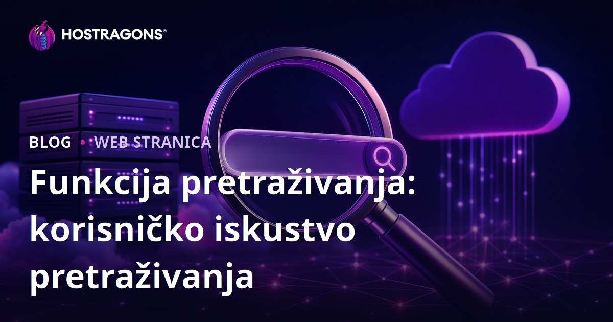 Funkcija pretraživanja: korisničko iskustvo pretraživanja
