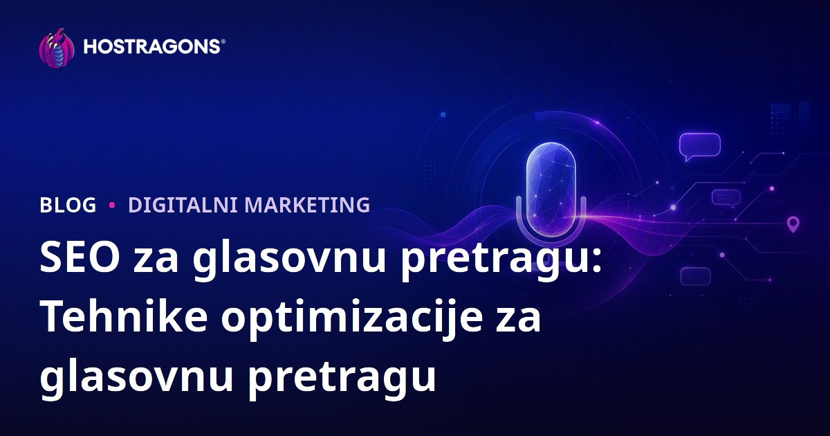 SEO za glasovnu pretragu: Tehnike optimizacije za glasovnu pretragu