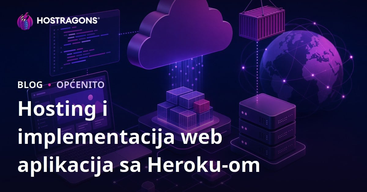 Hosting i implementacija web aplikacija sa Heroku-om