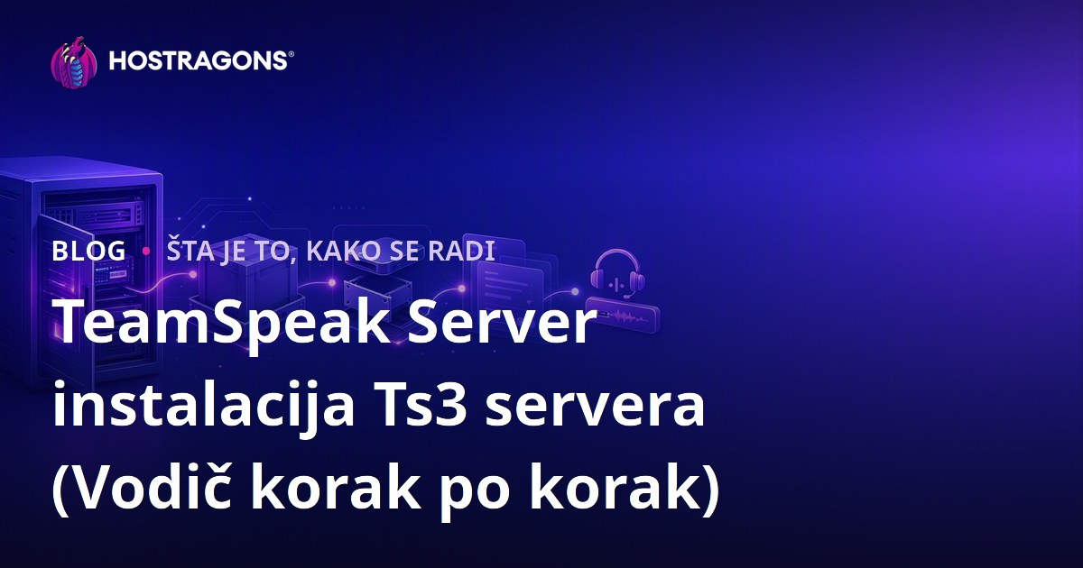 TeamSpeak Server instalacija Ts3 servera (Vodič korak po korak)