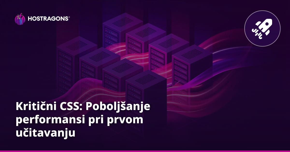 Kritični CSS: Poboljšanje performansi pri prvom učitavanju