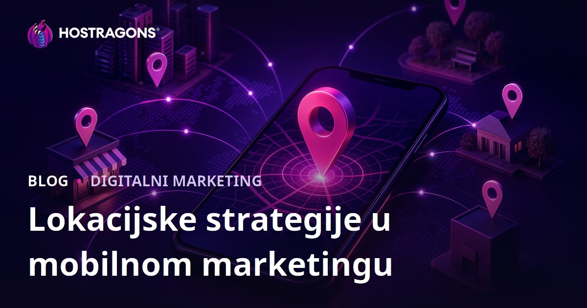 Lokacijske strategije u mobilnom marketingu
