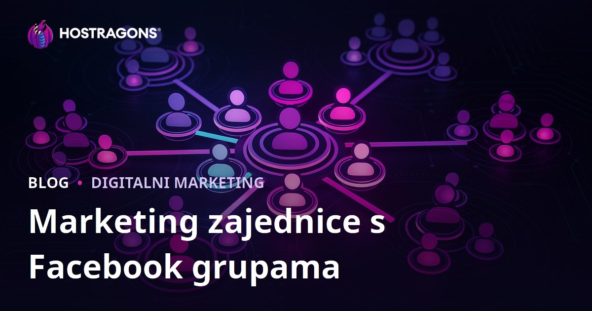 Marketing zajednice s Facebook grupama