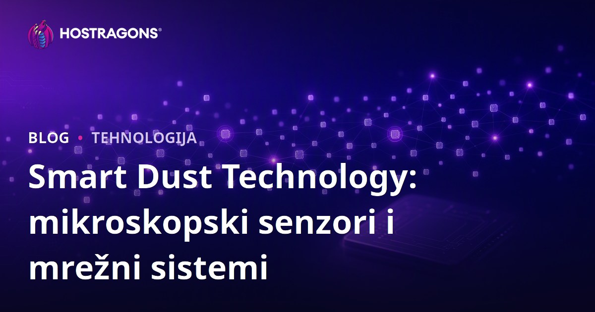Smart Dust Technology: mikroskopski senzori i mrežni sistemi
