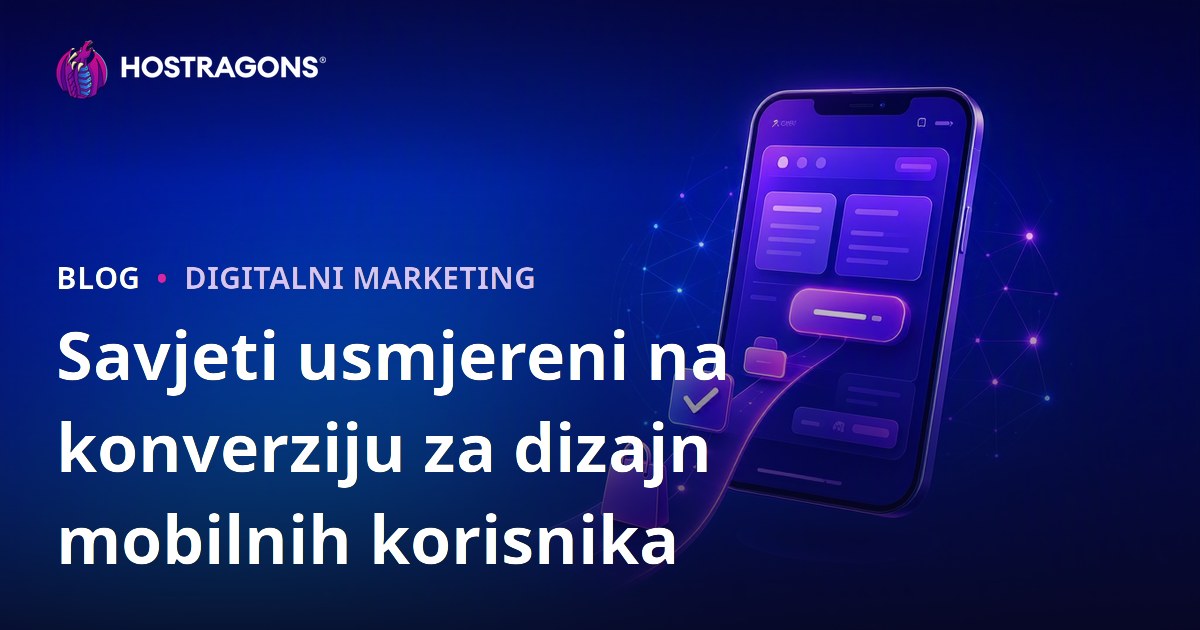 Savjeti usmjereni na konverziju za dizajn mobilnih korisnika