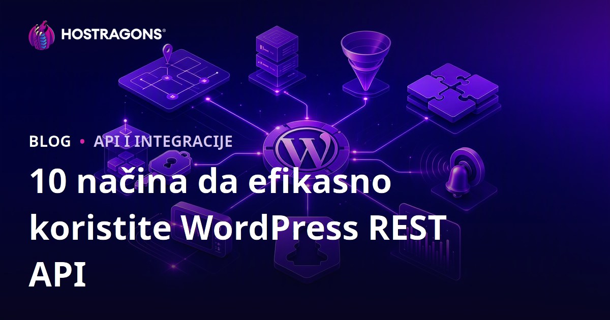 10 načina da efikasno koristite WordPress REST API