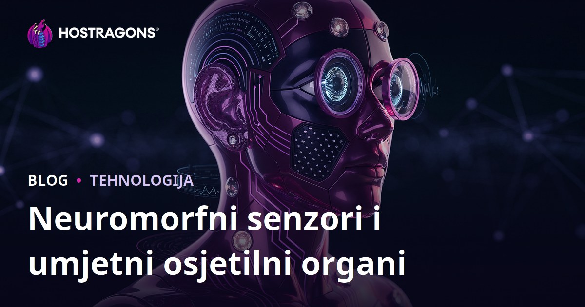 Neuromorfni senzori i umjetni osjetilni organi