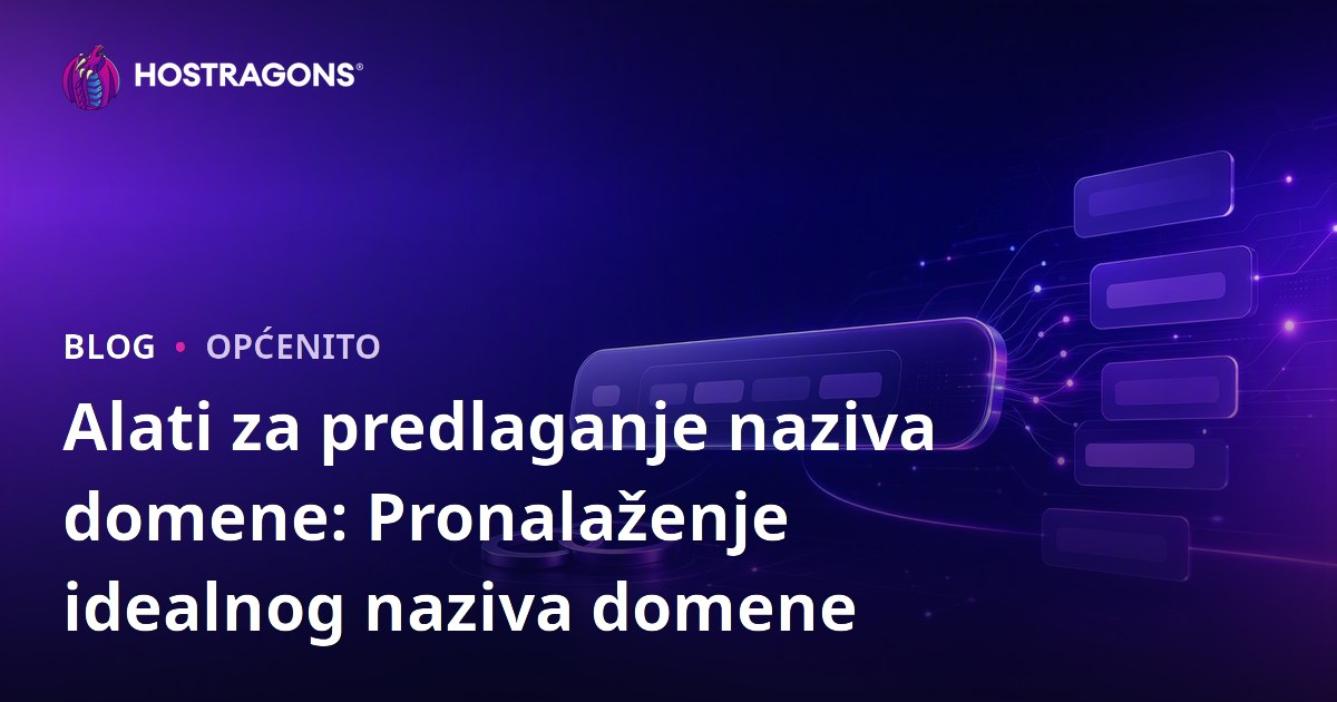Alati za predlaganje naziva domene: Pronalaženje idealnog naziva domene