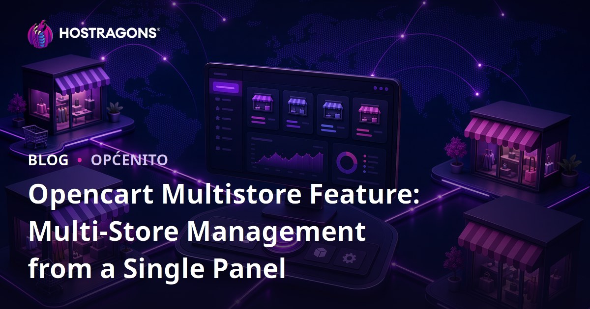 Opencart Multistore Feature: Multi-Store Management from a Single Panel