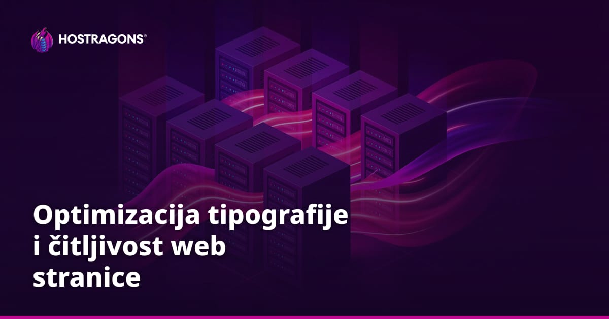 Optimizacija tipografije i čitljivost web stranice