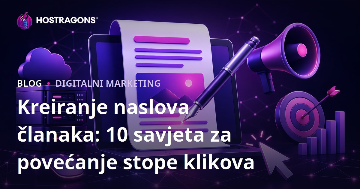 Kreiranje naslova članaka: 10 savjeta za povećanje stope klikova