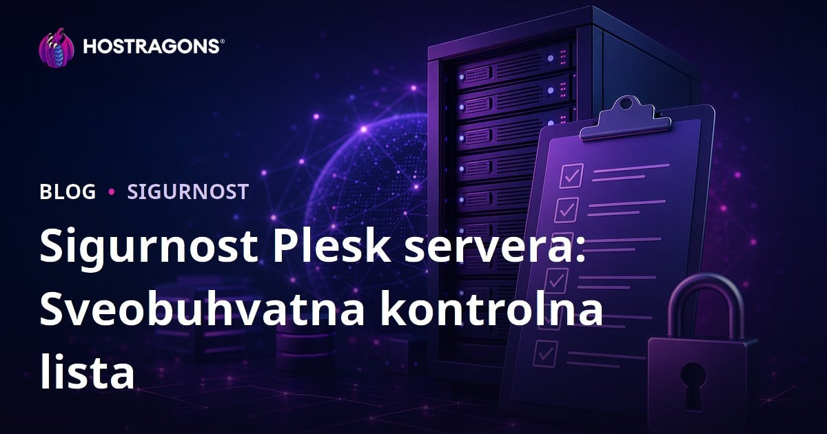 Sigurnost Plesk servera: Sveobuhvatna kontrolna lista