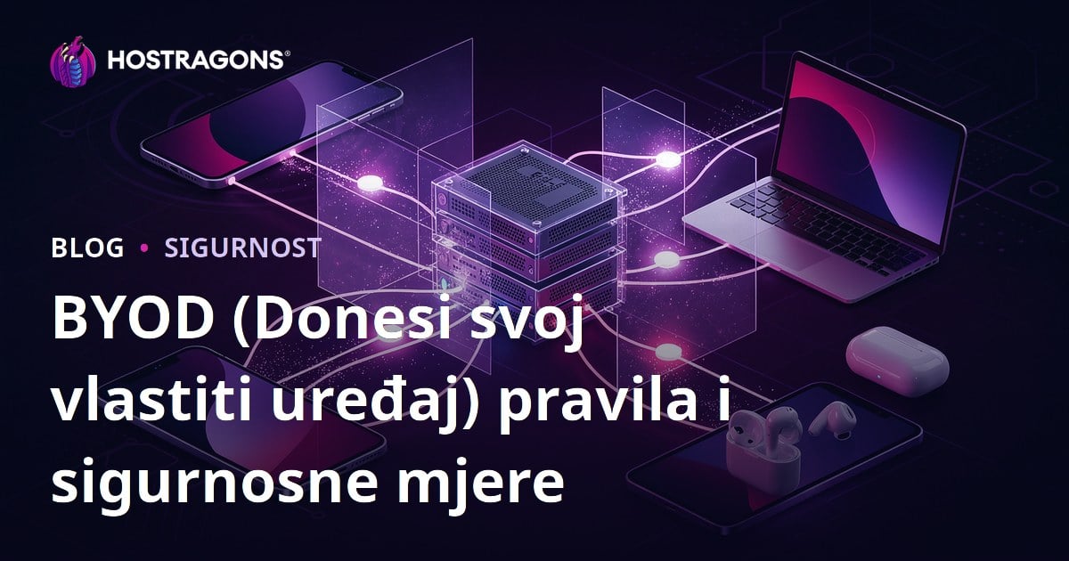 BYOD (Donesi svoj vlastiti uređaj) pravila i sigurnosne mjere