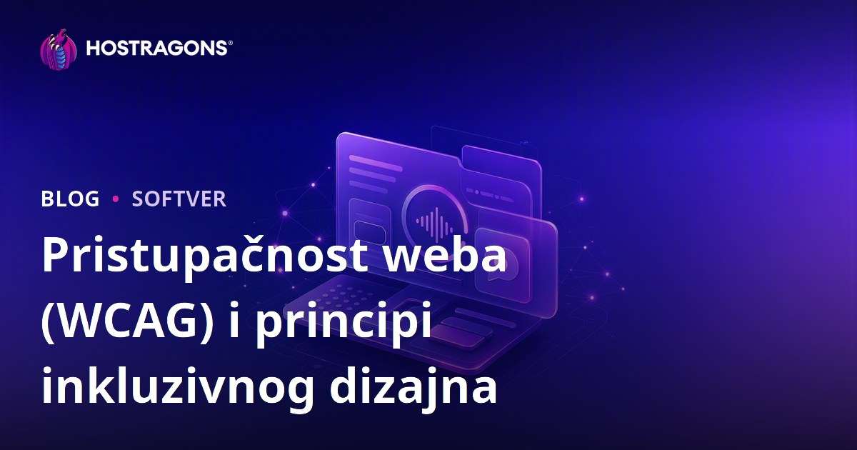 Pristupačnost weba (WCAG) i principi inkluzivnog dizajna