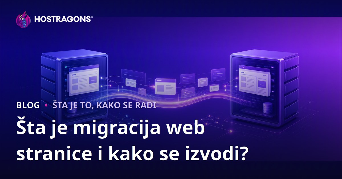 Šta je migracija web stranice i kako se izvodi?