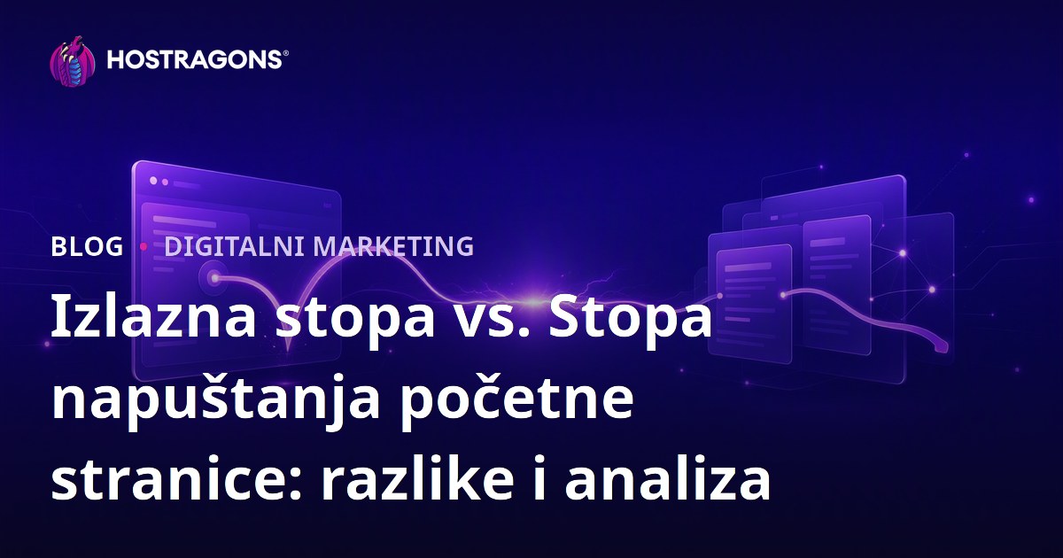 Izlazna stopa vs. Stopa napuštanja početne stranice: razlike i analiza