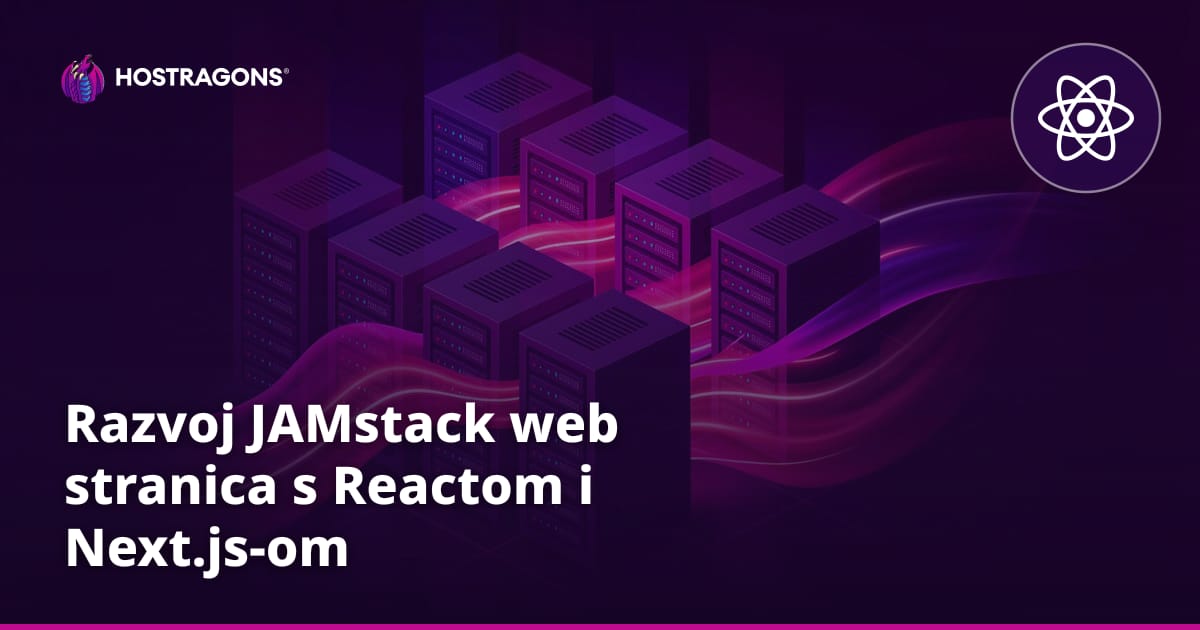 Razvoj JAMstack web stranica s Reactom i Next.js-om