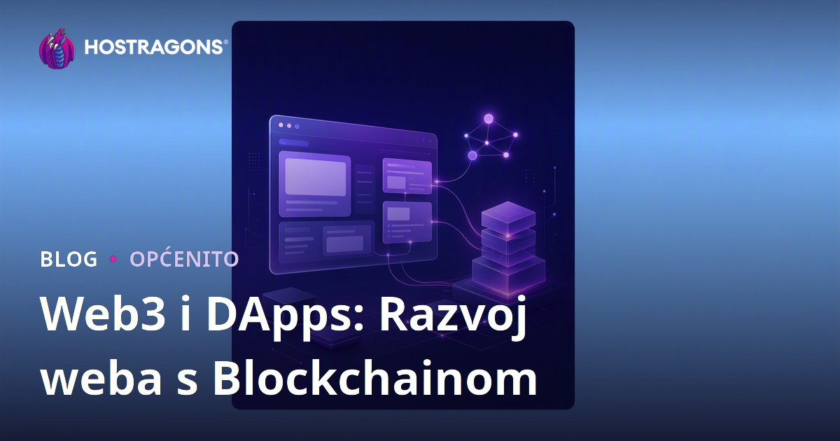 Web3 i DApps: Razvoj weba s Blockchainom
