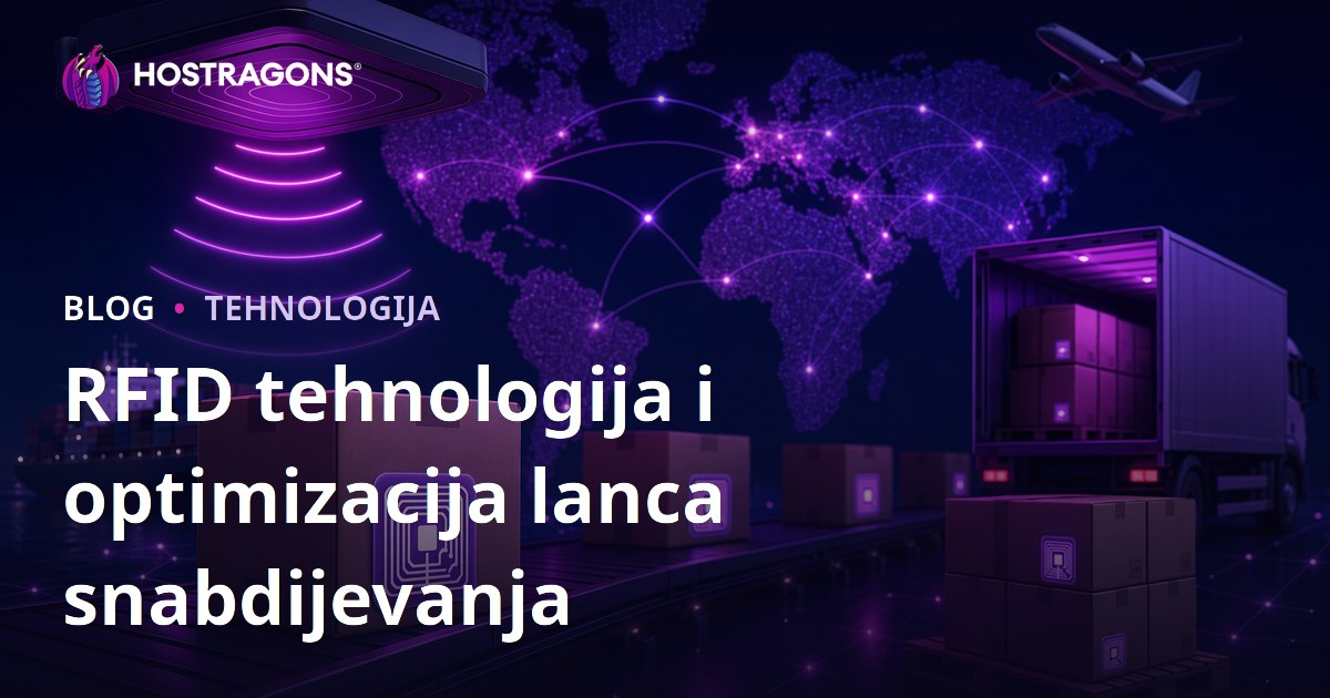 RFID tehnologija i optimizacija lanca snabdijevanja