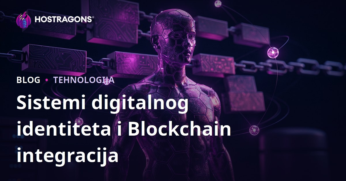 Sistemi digitalnog identiteta i Blockchain integracija
