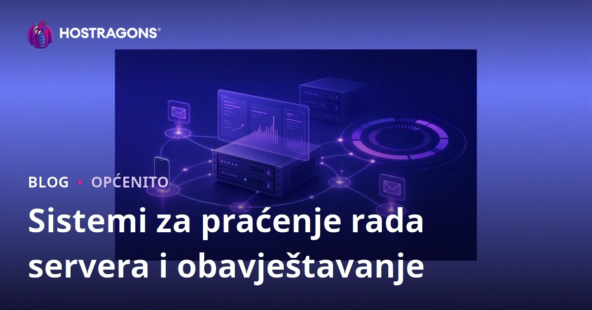 Sistemi za praćenje rada servera i obavještavanje
