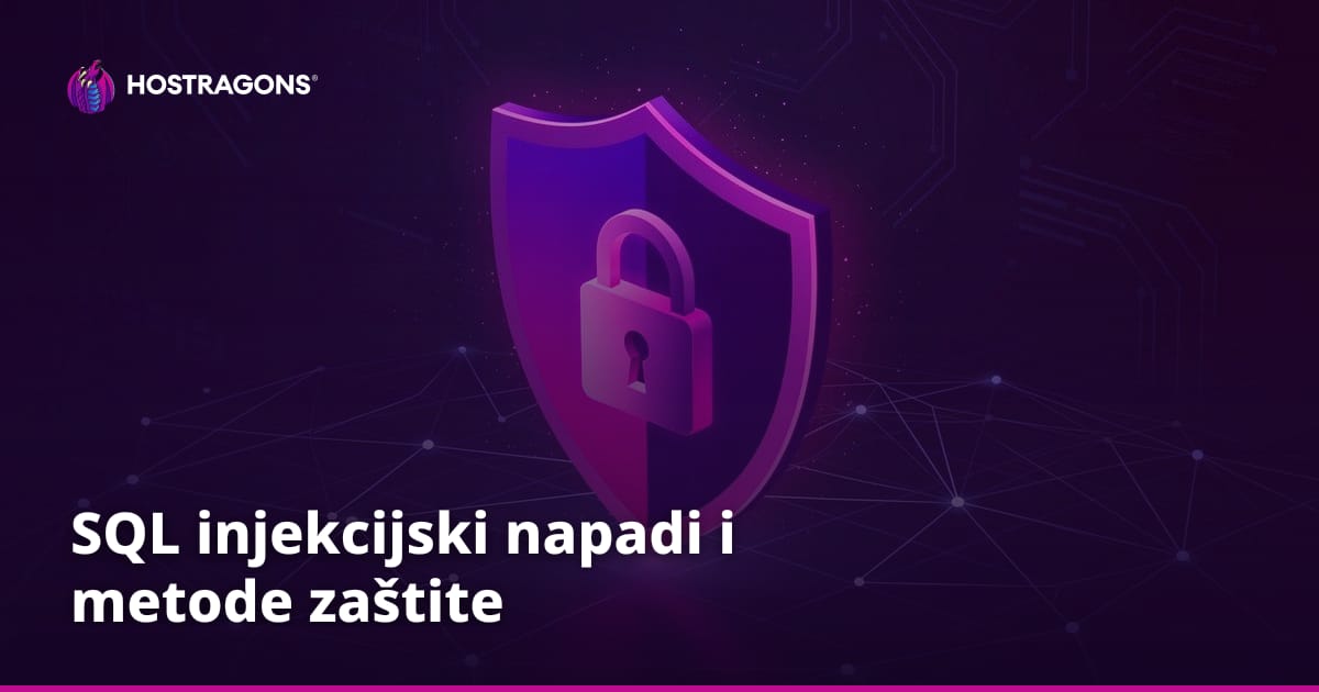 SQL injekcijski napadi i metode zaštite