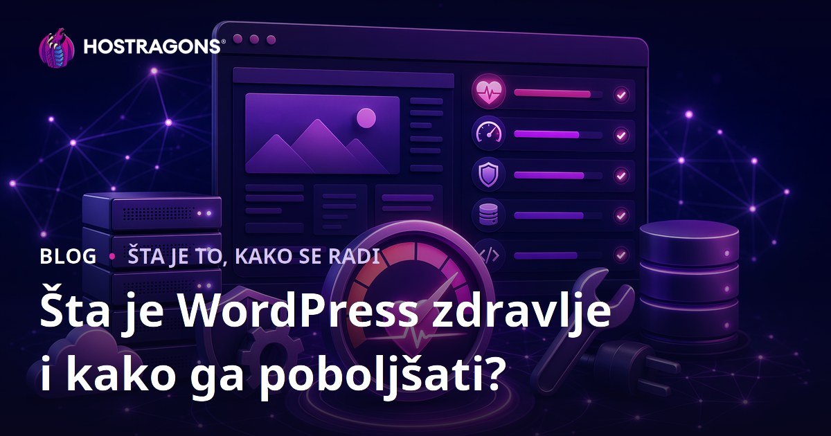 Šta je WordPress zdravlje i kako ga poboljšati?
