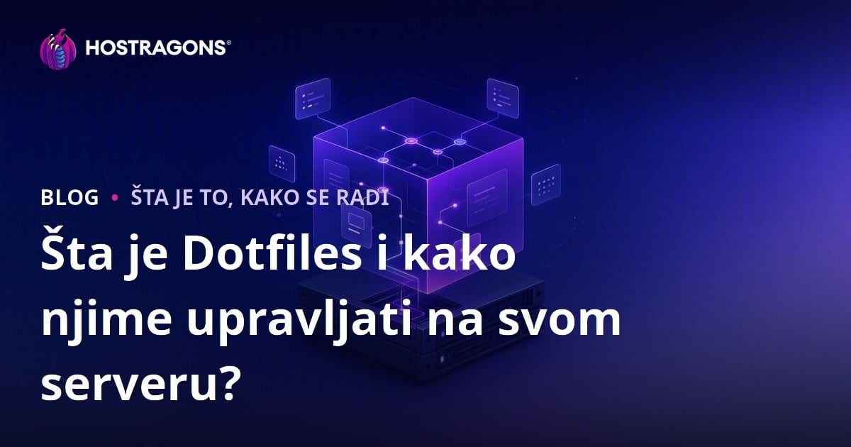 Šta je Dotfiles i kako njime upravljati na svom serveru?