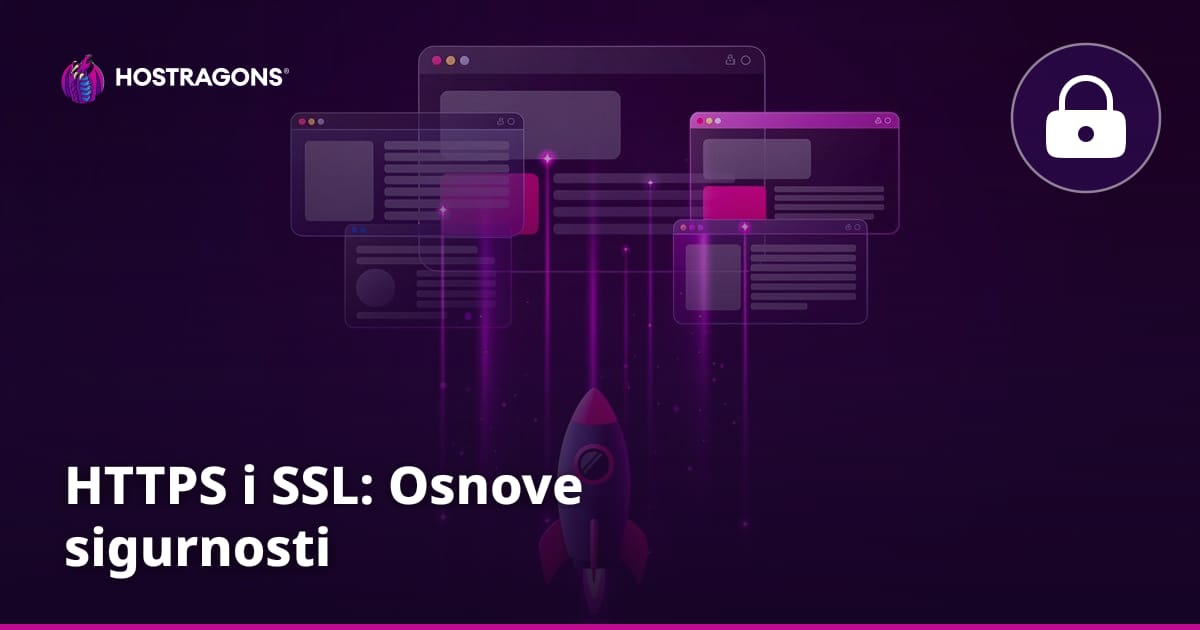 HTTPS i SSL: Osnove sigurnosti