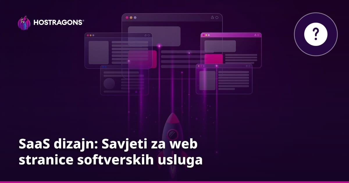 SaaS dizajn: Savjeti za web stranice softverskih usluga