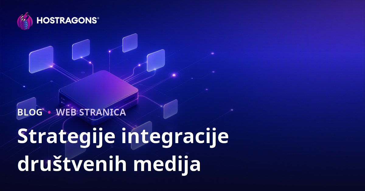 Strategije integracije društvenih medija