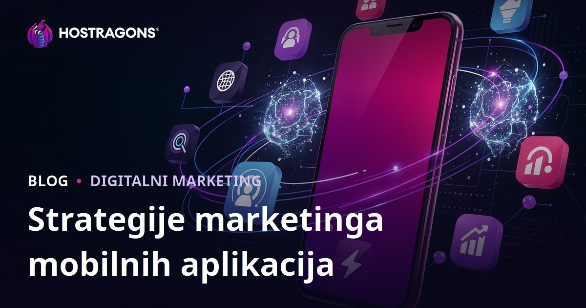 Strategije marketinga mobilnih aplikacija