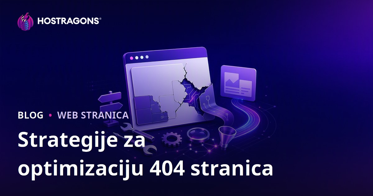 Strategije za optimizaciju 404 stranica