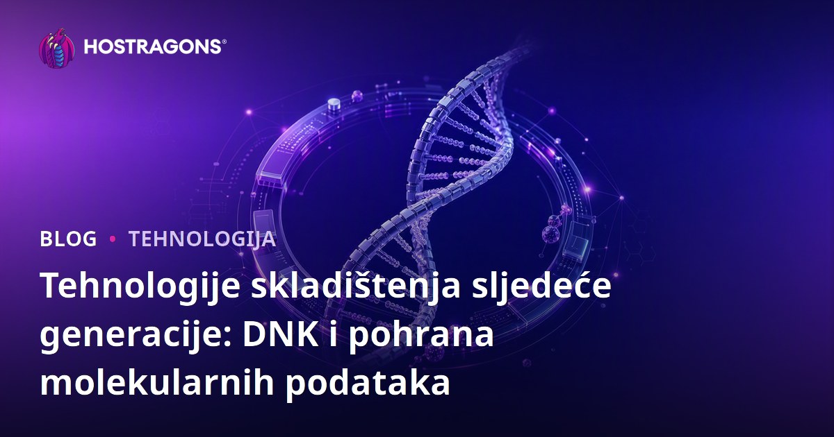Tehnologije skladištenja sljedeće generacije: DNK i pohrana molekularnih podataka