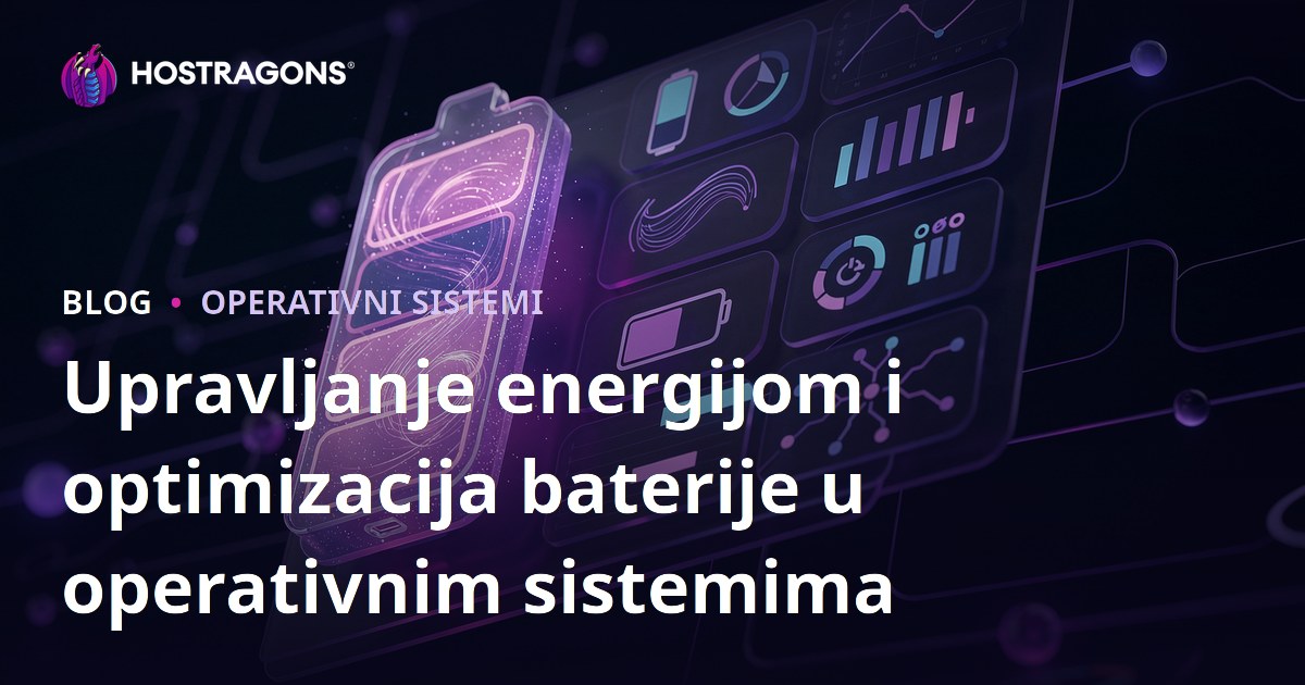 Upravljanje energijom i optimizacija baterije u operativnim sistemima