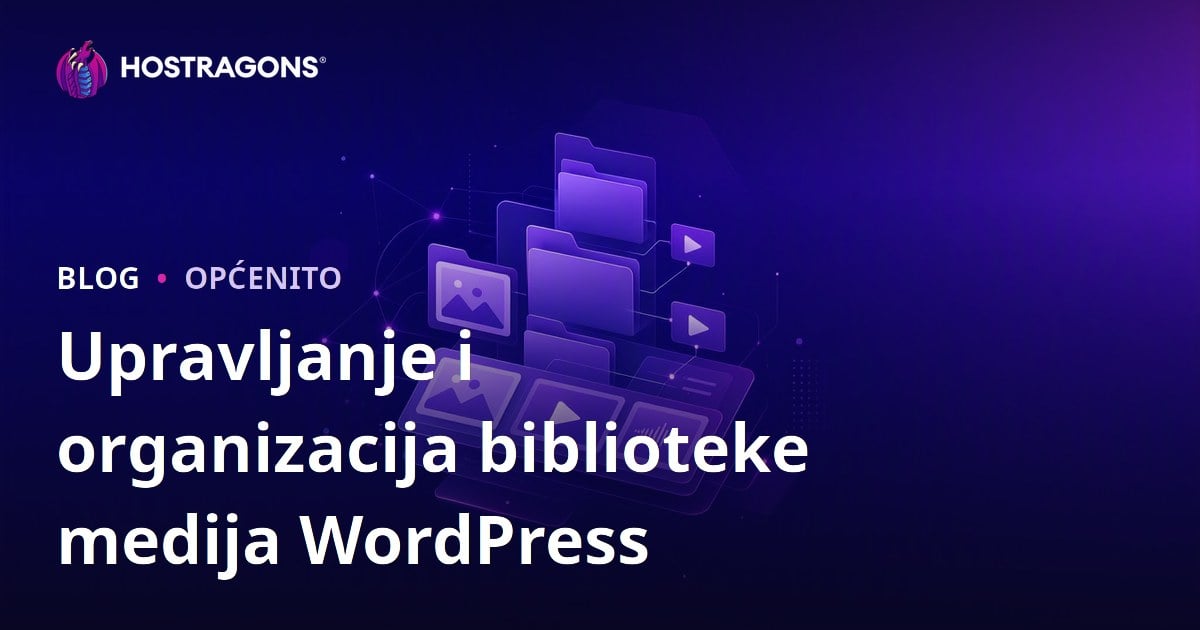 Upravljanje i organizacija biblioteke medija WordPress