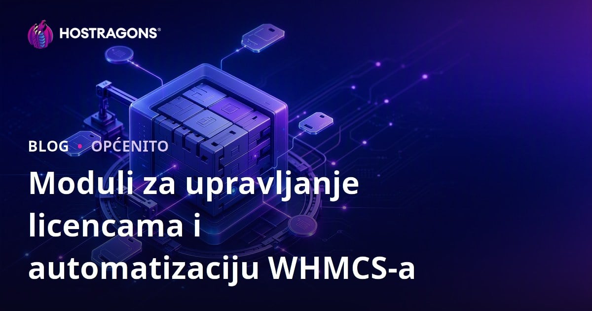 Moduli za upravljanje licencama i automatizaciju WHMCS-a