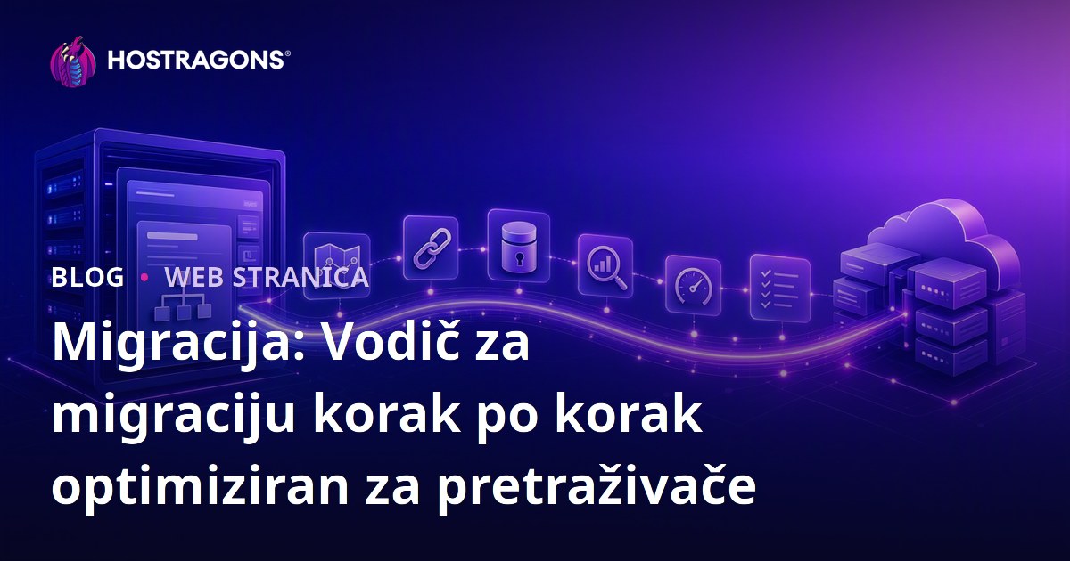 Migracija: Vodič za migraciju korak po korak optimiziran za pretraživače