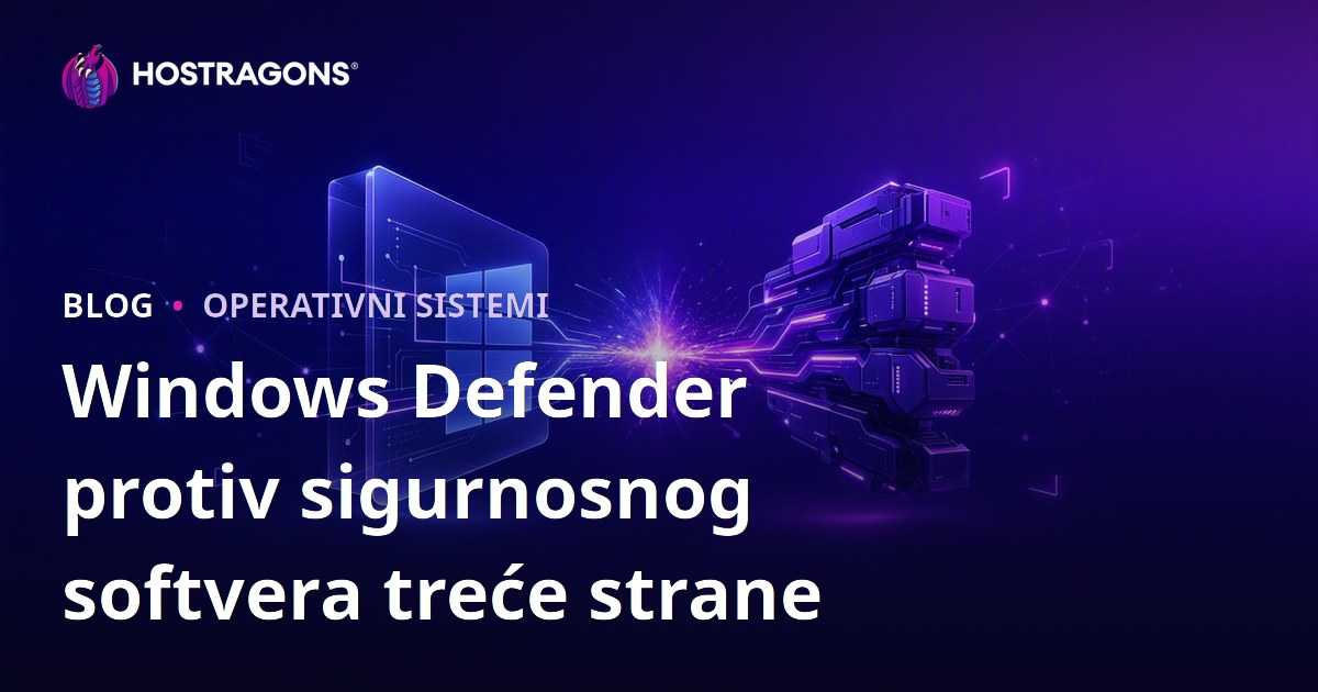 Windows Defender protiv sigurnosnog softvera treće strane