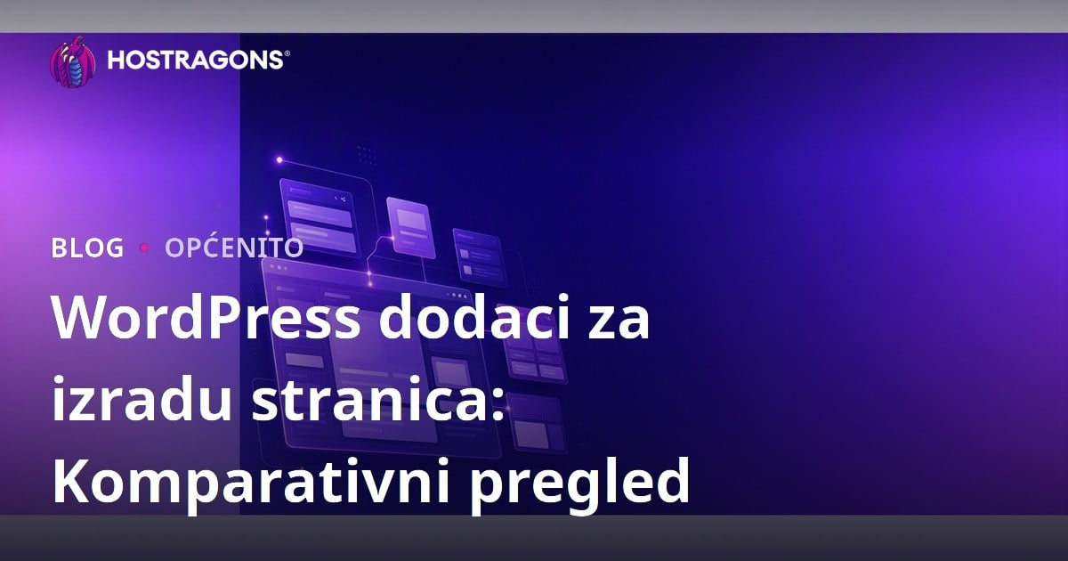 WordPress dodaci za izradu stranica: Komparativni pregled