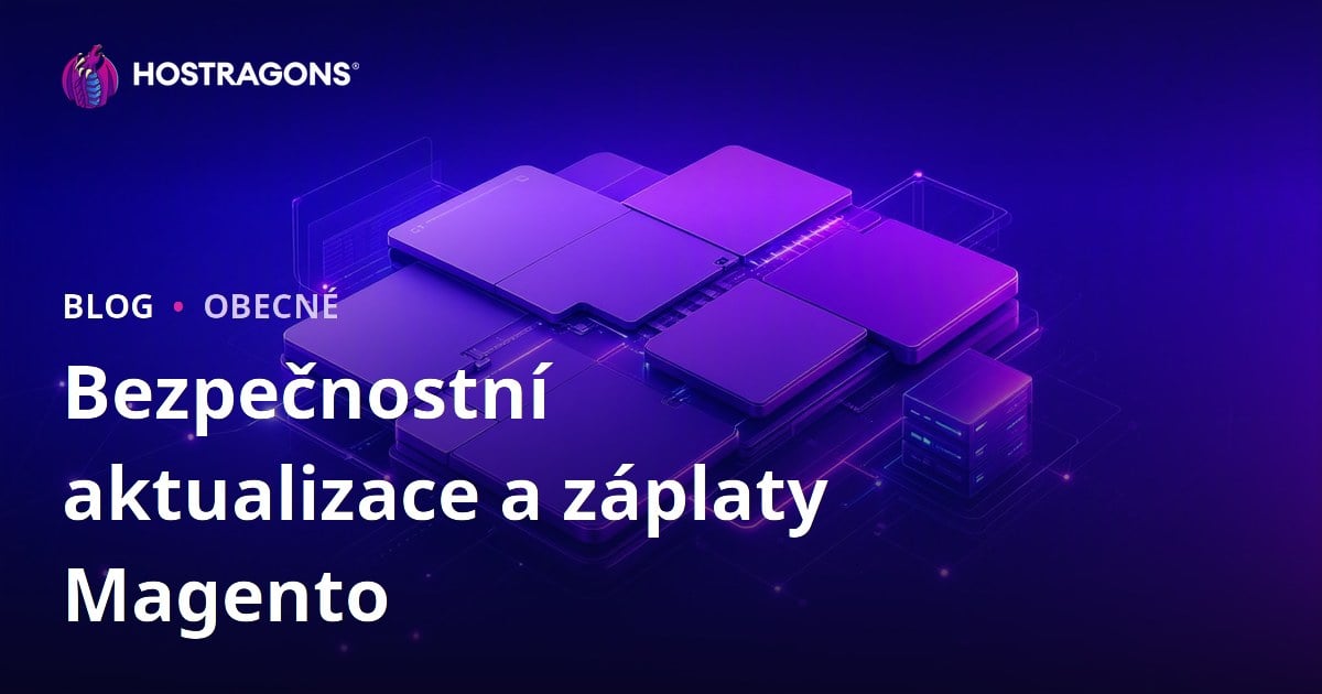 Bezpečnostní aktualizace a záplaty Magento