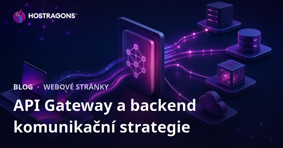 API Gateway a backend komunikační strategie