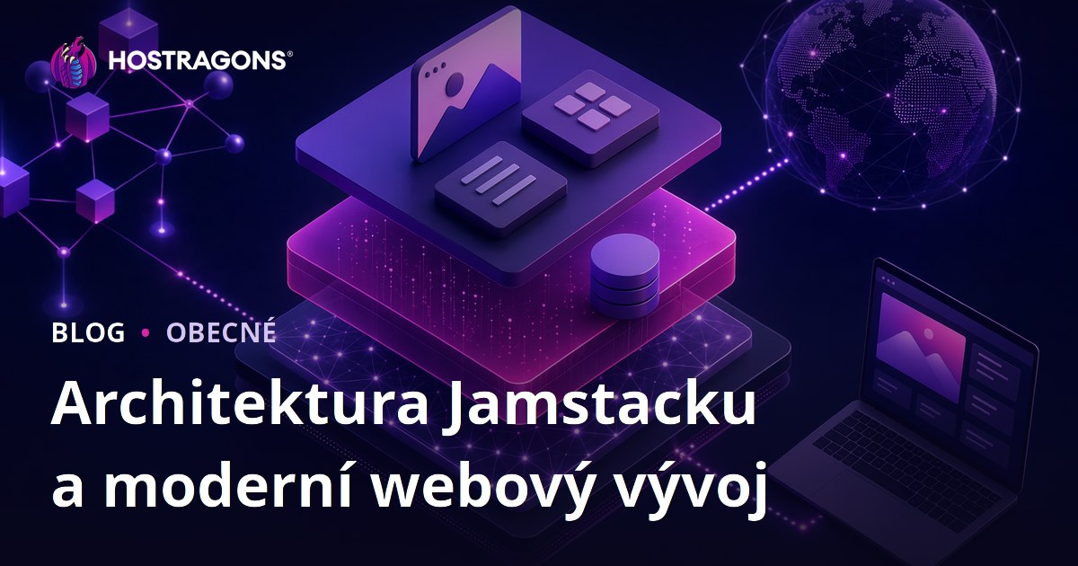 Architektura Jamstacku a moderní webový vývoj
